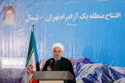 روحانی: درآمد سالانه تردد در منطقه یک، برای تکمیل منطقه دو به کار می‌رود