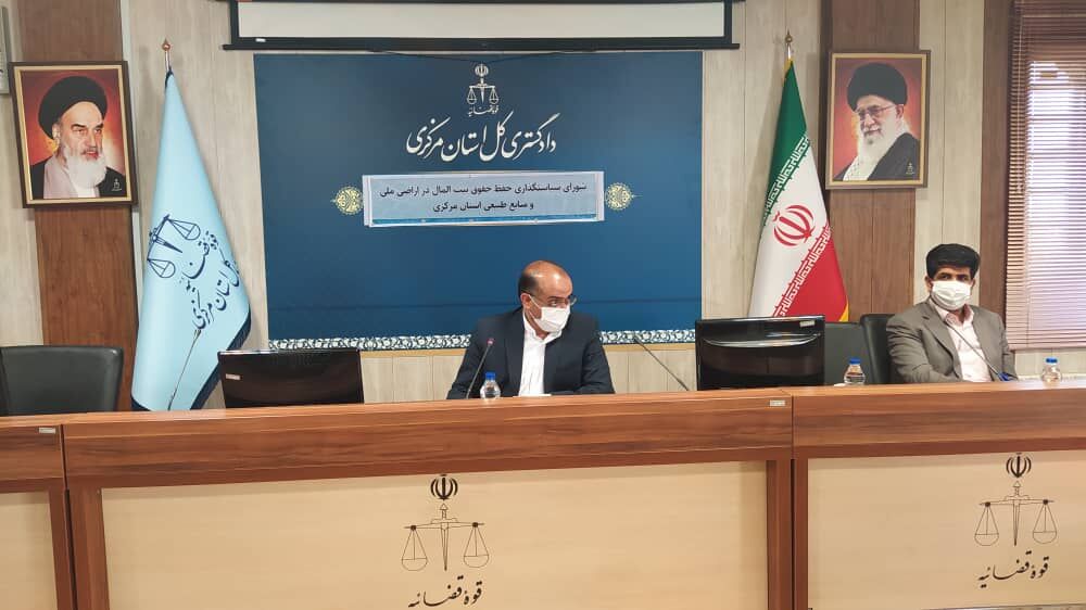 دادستان اراک: ۶۴۸ هکتار از اراضی منابع طبیعی مرکزی به بیت المال بازگشت