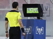 VAR باعث قضاوت مطلوب بازی‌ها می‌شود