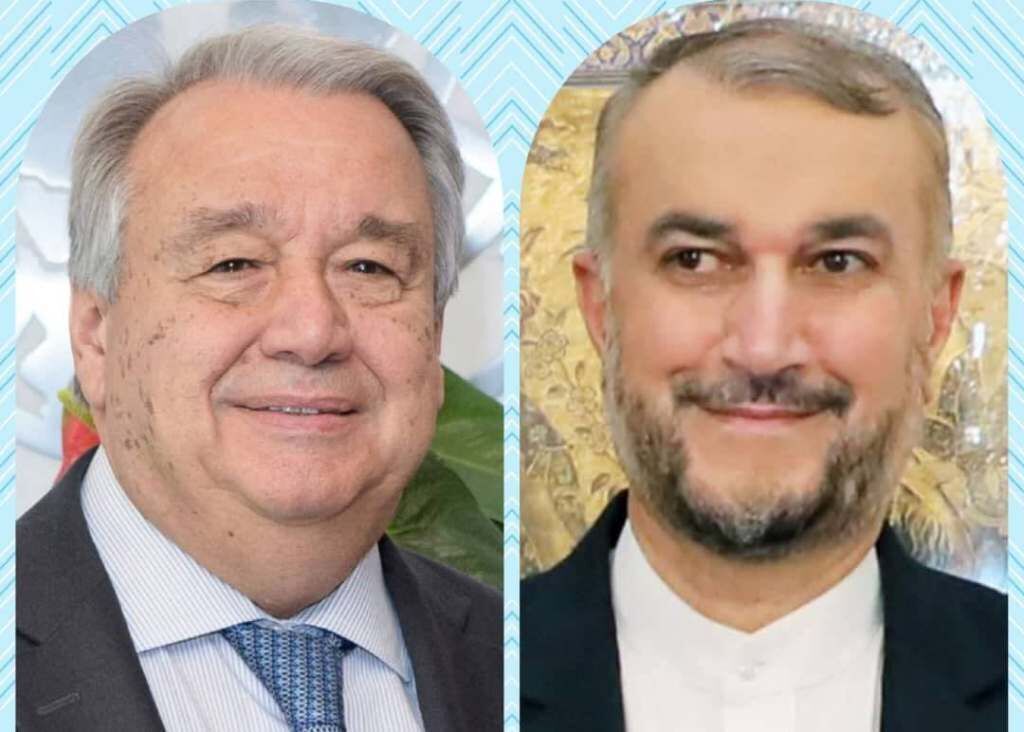 Amir Abdollahian und Antonio Guterres diskutieren telefonisch über Verhandlungen zur Aufhebung von Sanktionen