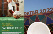 «داستان‌های غیرمعمول جام جهانی» در آستانه بازی افتتاحیه به ۲۰ زبان منتشر شد