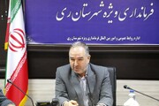 فرماندار ویژه شهرستان ری جزئیات سفر رئیس جمهور به قبله تهران را تشریح کرد