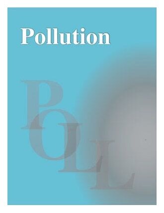 شماره جدید فصلنامه آلودگی با مقاله‌هایی از محققان دانشگاه‌های ۱۷ کشور منتشر شد