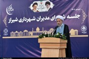 نماینده ولی فقیه در فارس: فرهنگ و معنویت را در شیراز متجلی کنیم
