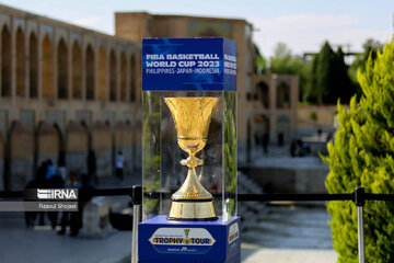 FIBA World Cup trophy in Isfahan, central Iran