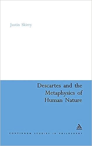 نظر دکارت در رابطه نفس و بدن چیست؟