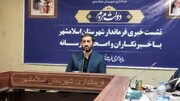 فرماندار: ۸۸ طرح در  اسلامشهر آماده کلنگ زنی و افتتاح است