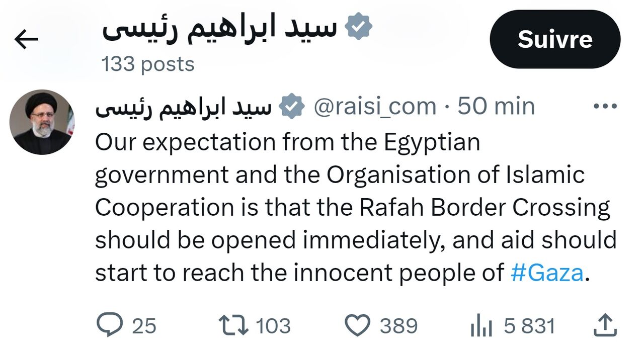 Raïssi : Nous attendons du gouvernement égyptien l'ouverture d'un passage humanitaire via Rafah