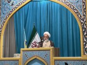 امام‌ جمعه کرمانشاه: نمایندگانی که به مجلس راه یافتند وعده های خود را فراموش نکنند
