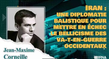 Iran : l'expension de la diplomatie balistique pour mettre en échec le bellicisme des va-t-en guerre occidentaux