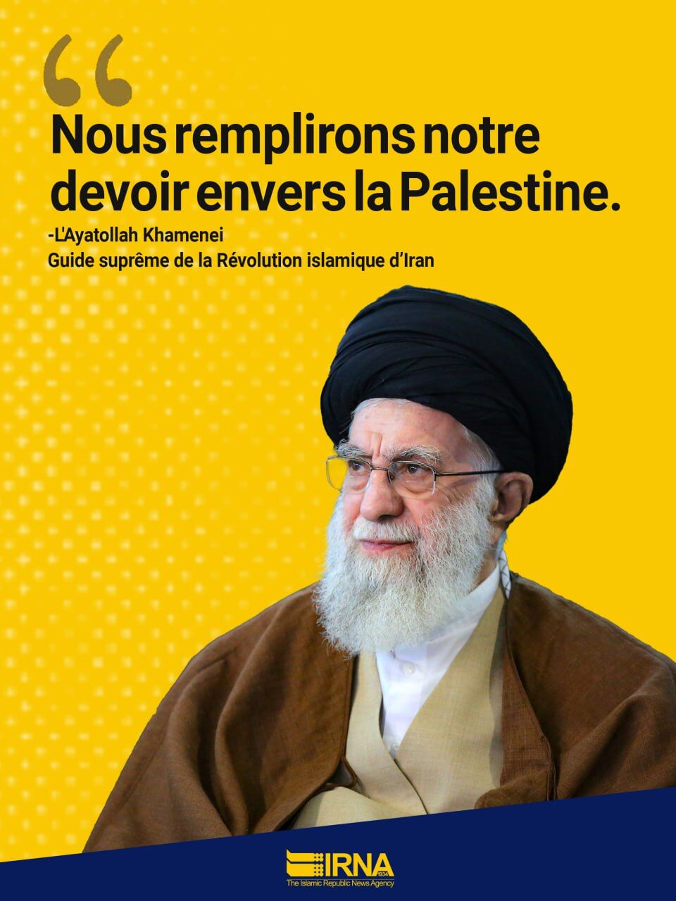 Nous remplissons notre devoir envers la Palestine (l’ayatollah Khamenei)