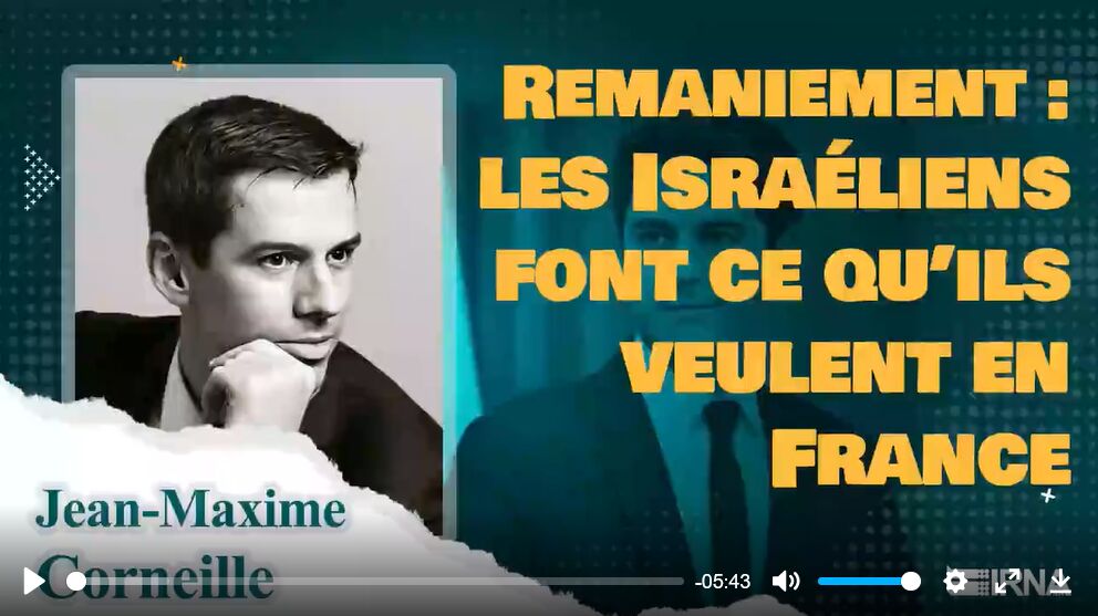 Remaniement : les Israéliens font ce qu’ils veulent en France