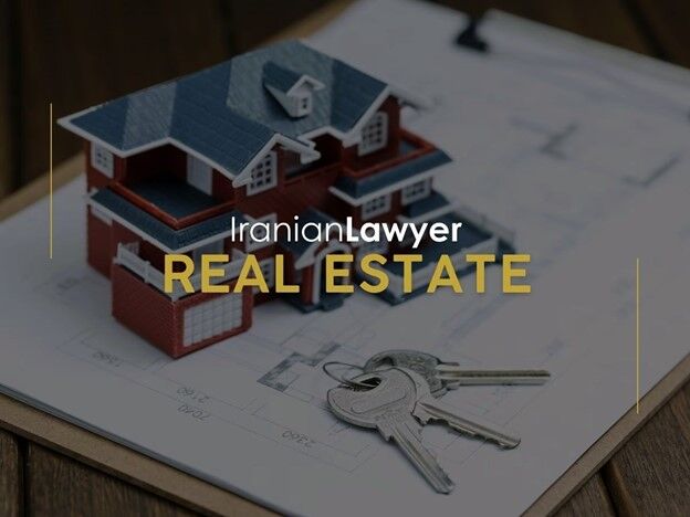 Iranian Real Estate Lawyers and Their Mastery of Real Estate Challenges