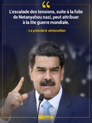 Maduro : L'escalade des tensions, suite à la folie de Netanyahou nazi, peut attribuer à la IIIe guerre mondiale.