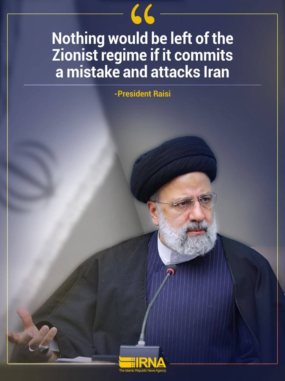 Pres Raisi's prediction about Zionist regime in case of attacking Iran