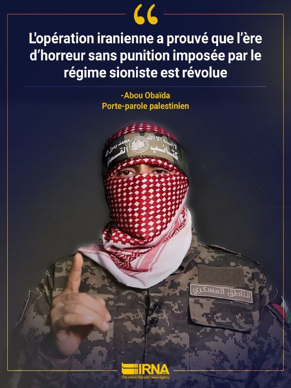 L'opinion d'Abu Obeidah sur l'attaque iranienne contre Israël