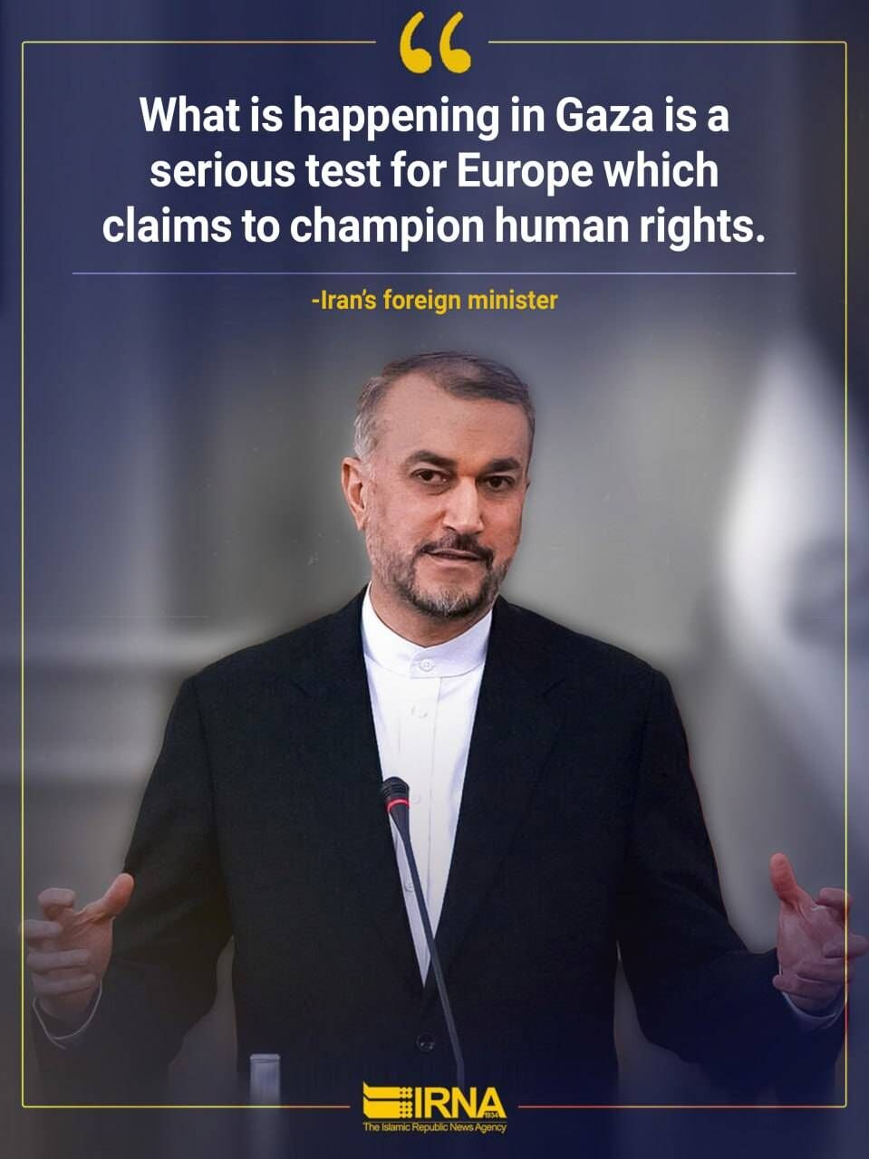 Europe Rhetoric Iran FM exposes Europe’s empty human rights rhetoric - IRNA English