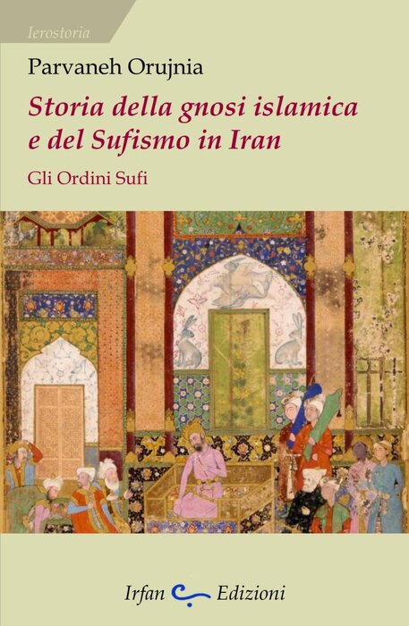 «تاریخ عرفان اسلامی و تصوف در ایران» در ایتالیا به چاپ رسید