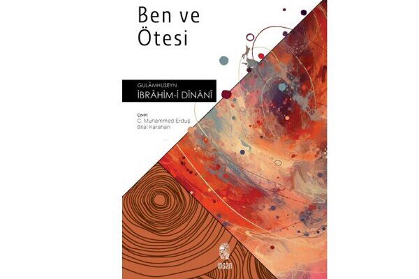 İranlı Filozof Prof. Dinani’nin ‘’Ben ve Ötesi’’ Adlı Eseri Türkçeye Kazandırıldı