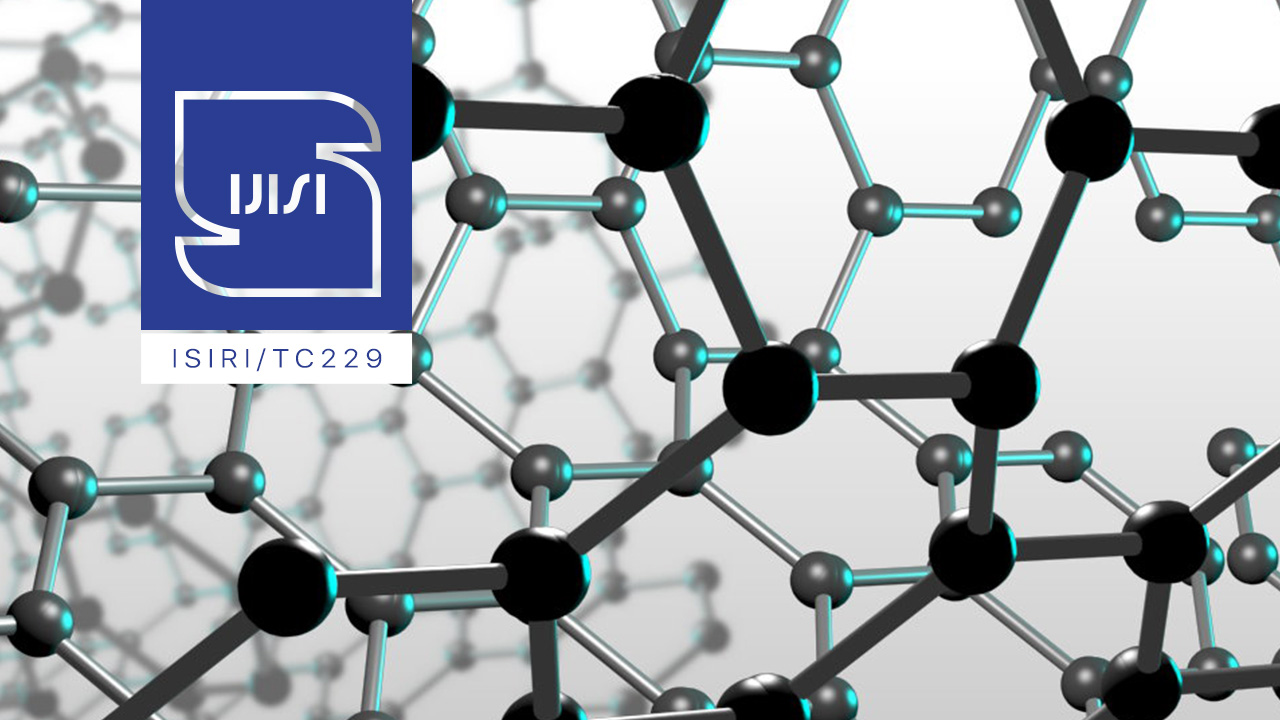ایران؛ چهارمین کشور فعال در تدوین استانداردهای بین‌المللی نانو