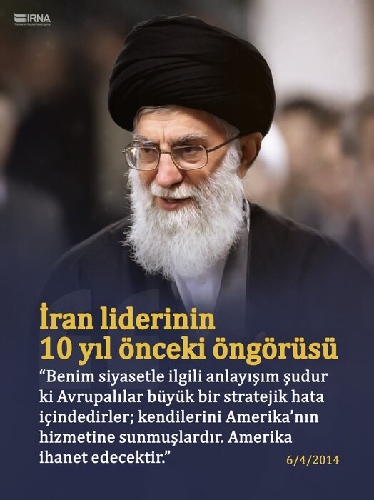 İran Yüce Lideri'nin on yıl önceki öngürüsü