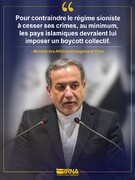 Le Ministre iranien des A.E. appelle les pays islamiques à imposer des "sanctions collectives" contre Israël