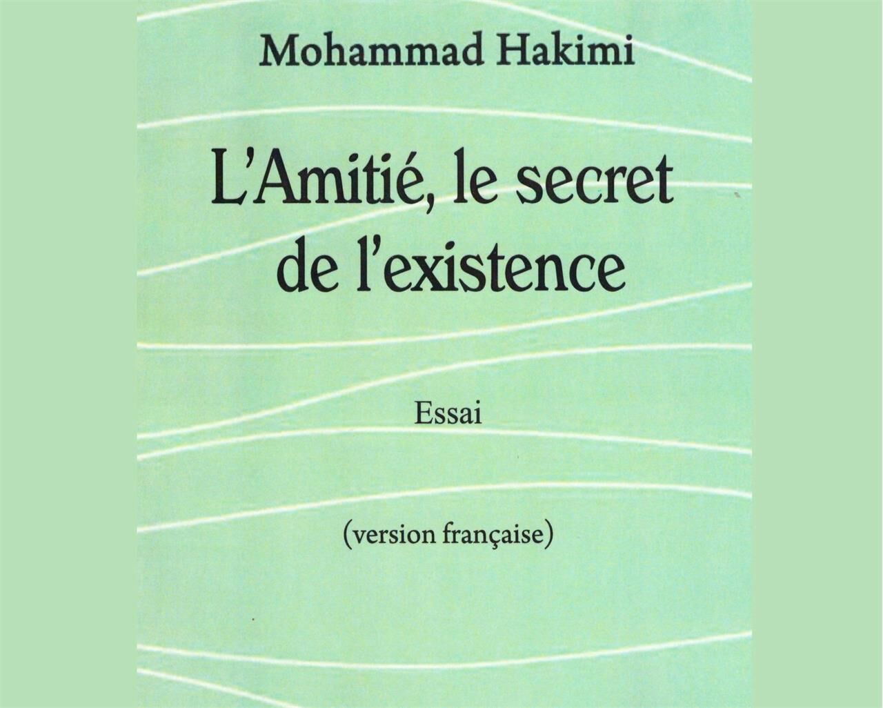 La traduction française du livre « Amitié, secret de l'existence » publiée au Sénégal