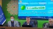 ۳۰ عنوان برنامه در هفته بهداشت سلامت استان مرکزی تدارک شد