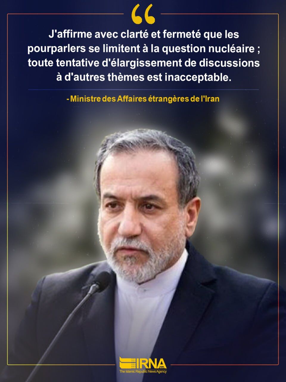 Le ministre iranien des Affaires étrangères réaffirme que les pourparlers se limitent à la question nucléaire