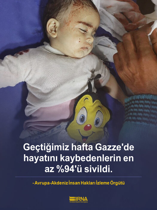 Geçtiğimiz hafta Gazze'de hayatını kaybedenlerin en az %94'ü sivildi