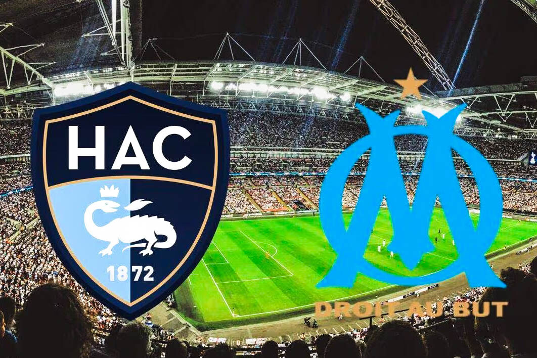 Le Havre-OM : duel crucial au Stade Océane, compos probables
