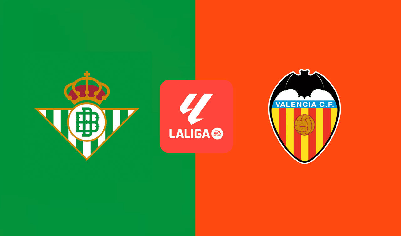 Betis - Valensiya: Oyun vaxtı və statistika, La Liqa 38-ci həftə