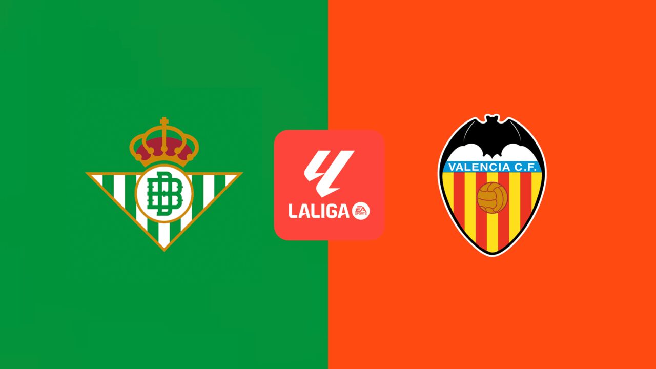Real Betis - Valencia : horaire et stats La Liga dernière journée