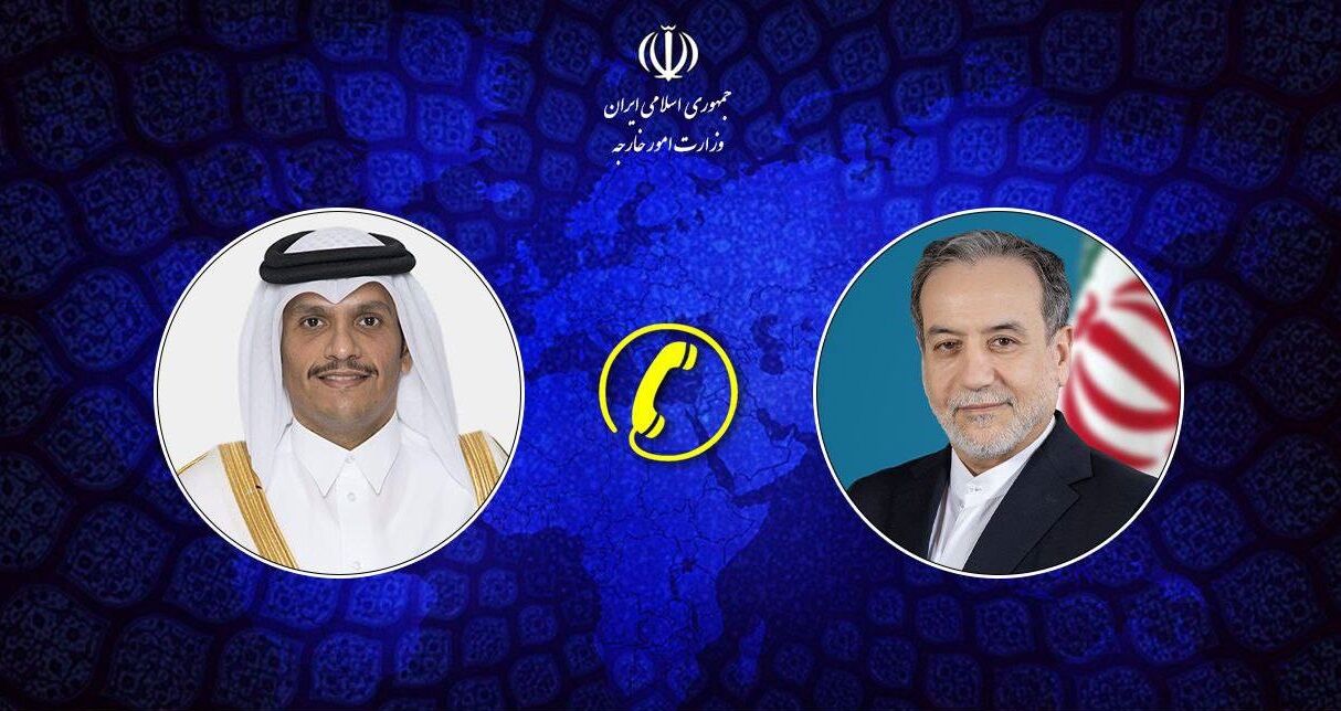 عراقچی بر حمایت ایران از قطر تاکید کرد/ضرورت اقدام قاطع برای مواخذه رژیم صهیونیستی