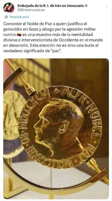 Iran embassy condemns awarding of Nobel Peace Prize to Venezuela’s pro-genocide politician