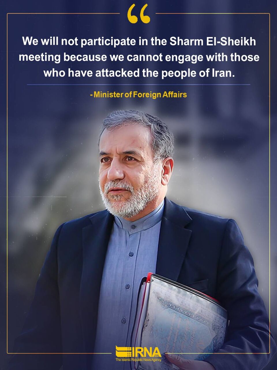 Foreign Minister Araghchi: Iran will not attend the Sharm El-Sheikh meeting