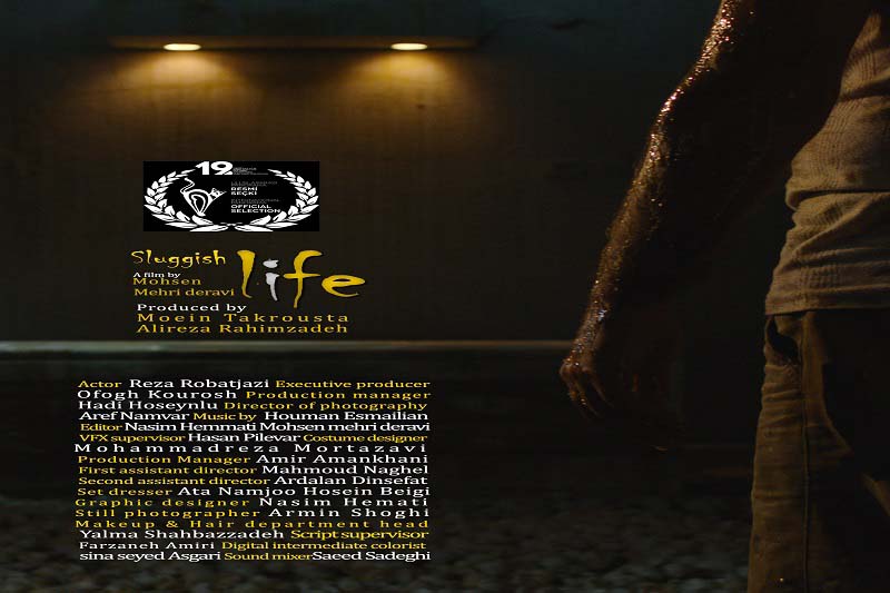 Chennai Int'l Film Fest to screen Iran's 'Sluggish Life' Chennai Int'l Film Fest to screen Iran's 'Sluggish Life'